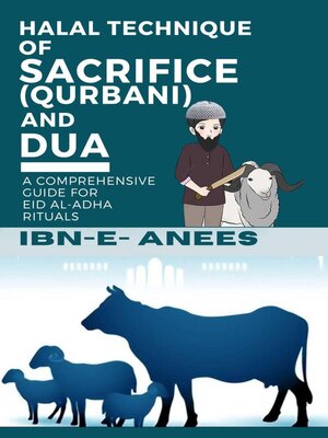 cover image of Halal Technique of Sacrifice (Qurbani) and Dua